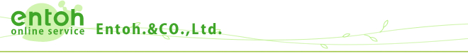 online service Entoh.&CO.,Ltd.